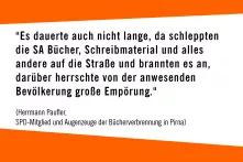 In einem Textfeld steht ein Zitat des Augenzeugen Herrmann Paufler zur Bücherverbrennung in Pirna.