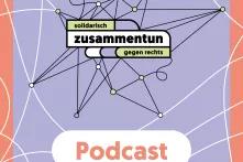 Das Bild zeigt die Titelmarke "zusammentun. solidarisch gegen rechts – der Podcast" vor violettem Hintergrund, auf dem sich Linien treffen und verbinden