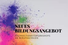 Buntes Farbpuder über Bild verteilt. Darauf in schwarzer Schrift: Neues Bildungsangebot: Nachhaltigkeitsworkshops an Berufsschulen